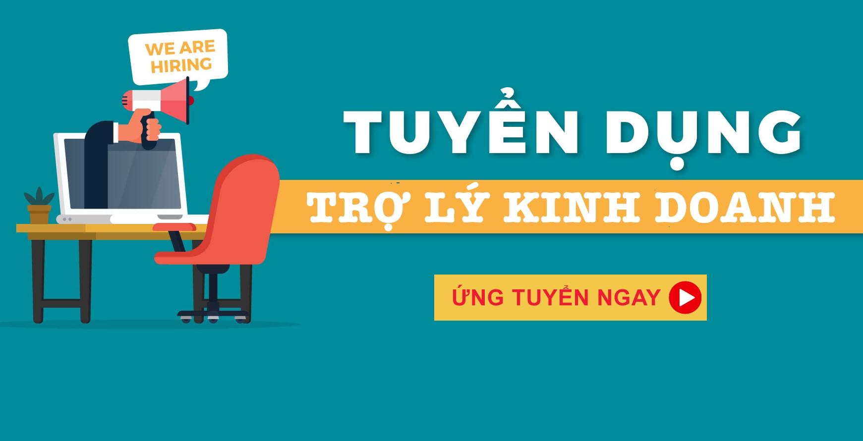 Hình ảnh Tuyển dụng trợ lý phòng kinh doanh